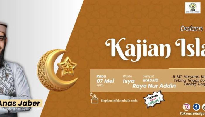 Safari Dakwah Syaikh Anas Jaber di Masjid Raya Nur Addin Tebing Tinggi, 7 Mei 2025: Momen Langka Penuh Berkah