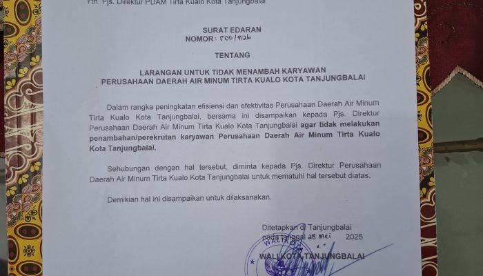 Pemko Tanjungbalai Keluarkan Surat Edaran Terkait Larangan Penambahan Karyawan di PDAM Tirta Kualo
