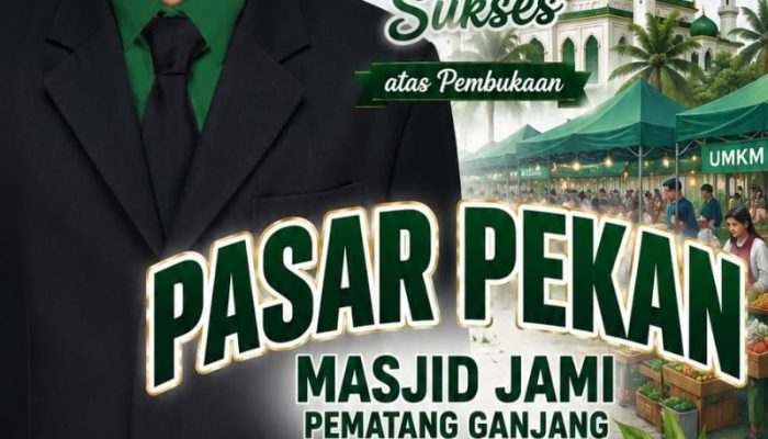 Irgi Fahrezi Apresiasi Masyarakat dan Pelaku Usaha dalam Pembukaan Pasar Pekan Masjid Jami Pematang Ganjang
